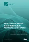 Buchumschlag "Information Theoretic Methods for Future Communication Systems"